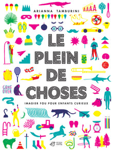 Le plein de choses