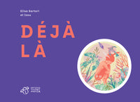 Déjà là