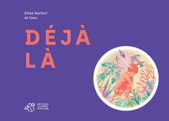 Déjà là