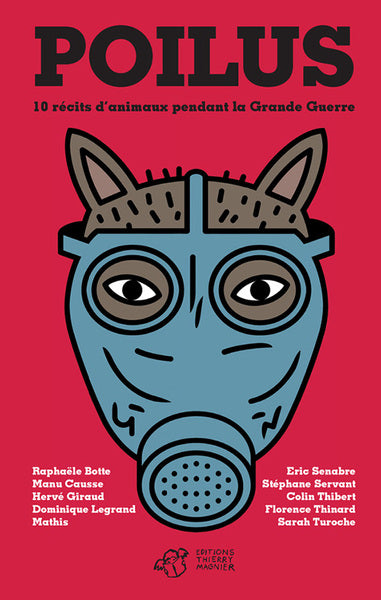 Poilus: 10 récits d'animaux pendant la Grande Guerre