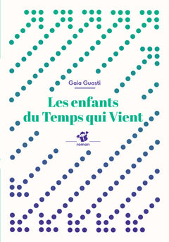 Les enfants du temps qui vient