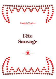 Fête sauvage
