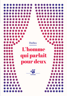 L'homme qui parlait pour deux