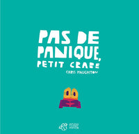 Pas de panique, Petit Crabe - tout carton