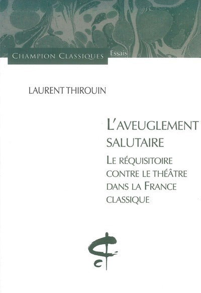 Aveuglement salutaire. Le réquisitoire contre le t