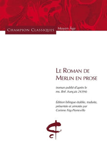 Le Roman de Merlin en prose (bilingue)