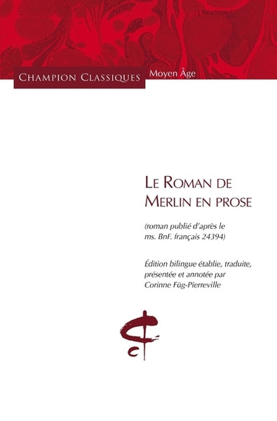 Le Roman de Merlin en prose (bilingue)