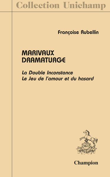 La Double Inconstance. Le Jeu de l'amour et du hasard
