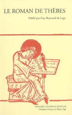 Le Roman de Thèbes, Tomes 1 et 2 ensemble. 2 volumes