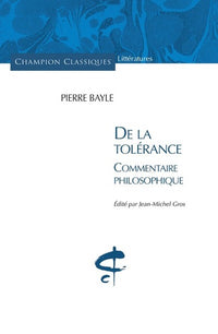 De la tolérance. Commentaire philosophique