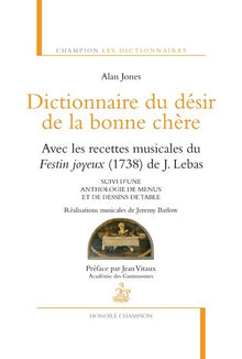 Dictionnaire du désir de la bonne chère