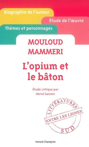 L'opium et le bâton