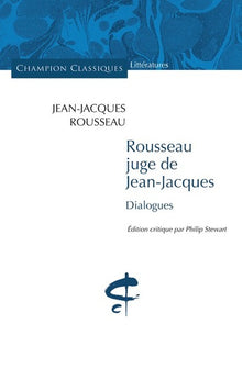 Rousseau juge de Jean Jaques