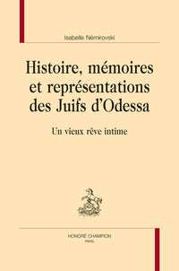 Histoire, mémoires et représentations des Juifs d'Odessa