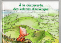 A la découverte des volcans d'Auvergne