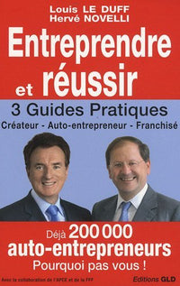 Entreprendre et réussir - 3 guides pratiques
