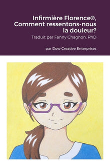 Infirmière Florence®, Comment ressentons-nous la douleur?