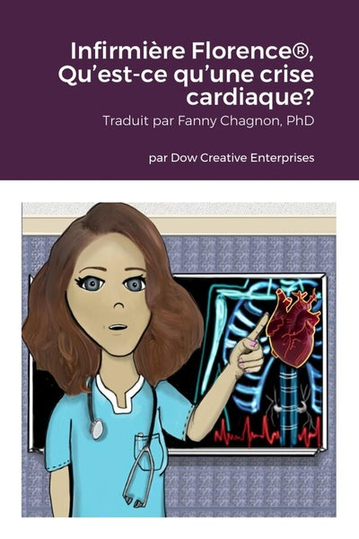 Infirmière Florence, Qu'est-ce qu'une crise cardiaque?