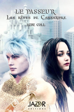 Les rêves de Cassandre