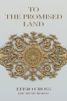 To the Promised Land