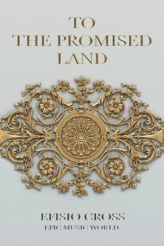 To the Promised Land