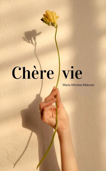 Chère vie