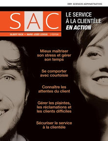 SAC : Le service à la clientèle en action