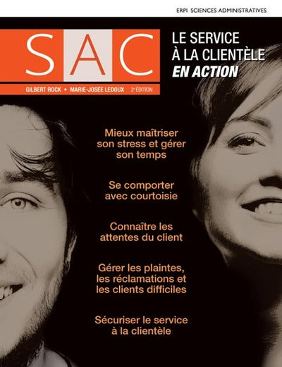 SAC : Le service à la clientèle en action