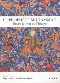 Prophète Muhammad (Le) entre le mot et l'image