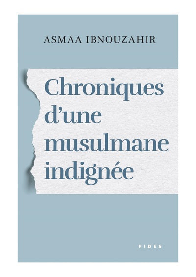 Chroniques d'une musulmane indignée