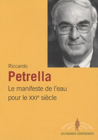 Manifeste de l'eau pour le XXIe siècle (Le)