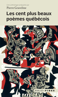 Cent plus beaux poèmes québécois