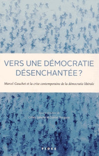 Vers une démocratie désenchantée