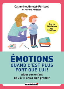 Emotions, quand c'est plus fort que lui !