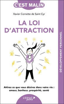 La loi d'attraction, c'est malin