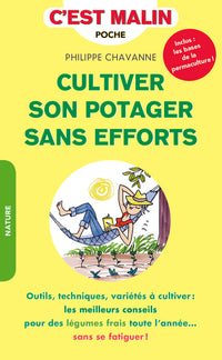 Cultiver son potager sans effort