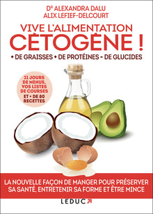 Vive l'alimentation cétogène