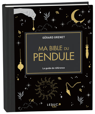 Ma Bible du pendule