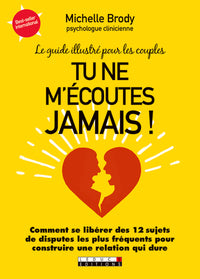 Tu ne m'écoutes jamais !