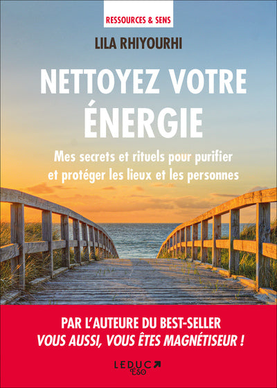 Nettoyez votre énergie