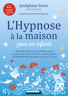 L'hypnose à la maison pour les enfants