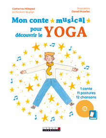 Mon conte musical pour découvrir le yoga