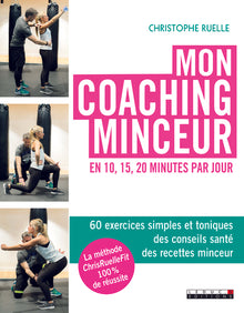 Mon coaching minceur en 10, 15 et 20 minutes par jour