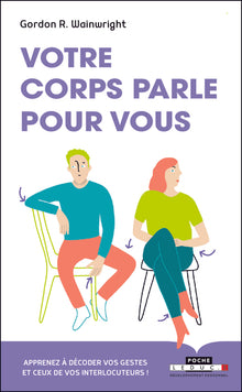 Votre corps parle pour vous