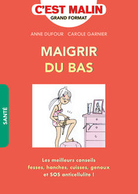 Maigrir du bas, c'est malin