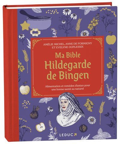 Ma bible Hildegarde de Bingen - édition de luxe