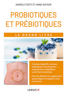 Le grand livre des probiotiques et des prébiotiques