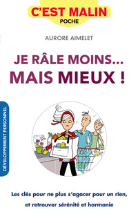 Je râle moins... mais mieux ! C'est malinN