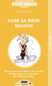 Faire sa bière maison, c'est malin