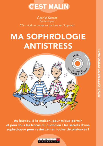 Ma sophrologie antistress, c'est malin